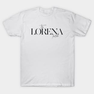 The Lorena Factor T-Shirt